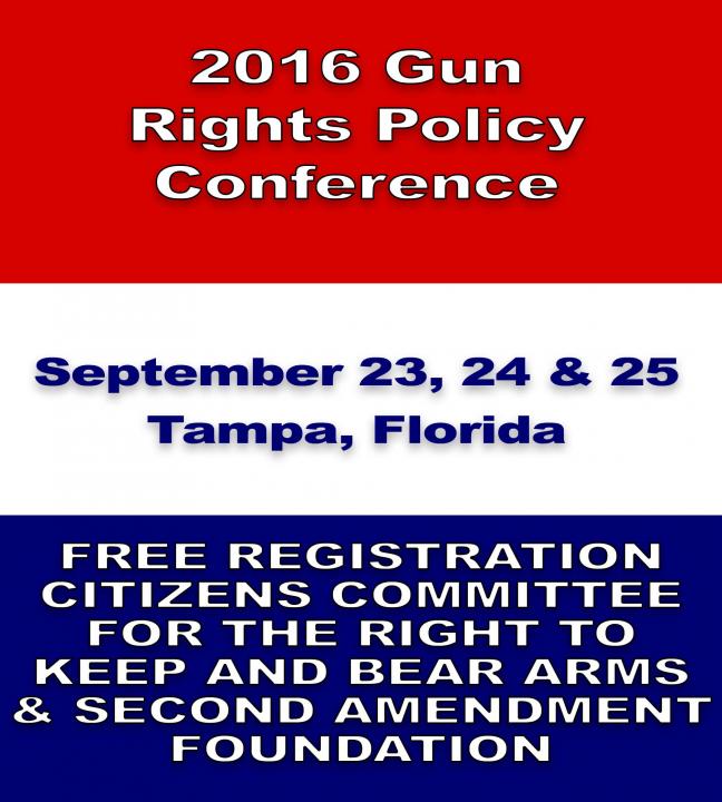 2016 Gun Rights Policy Confrence